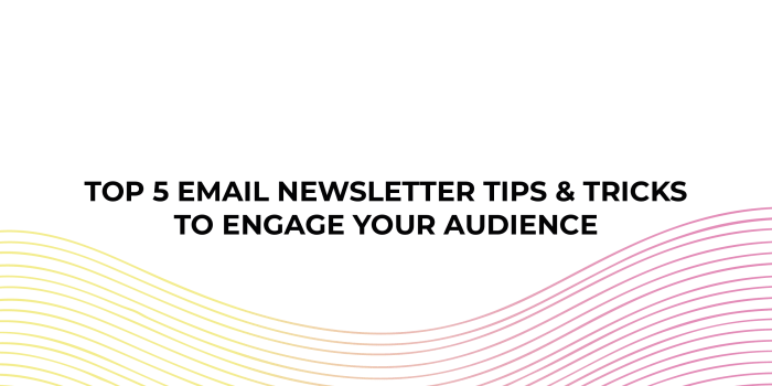 Six tips for a successful email newsletter