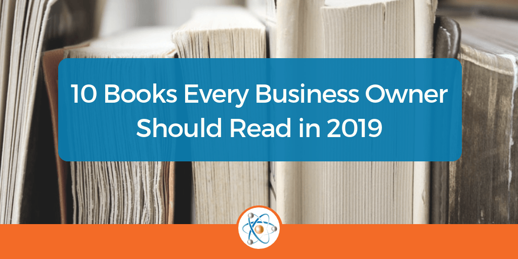 Three books every business owner needs to read