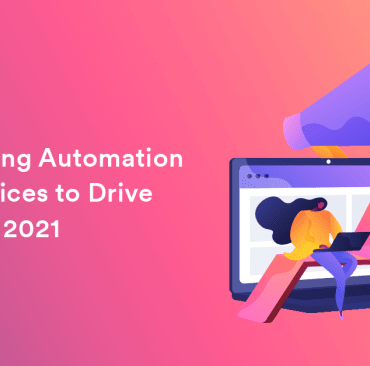 The 10 best marketing automation practices to drive growth