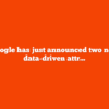 Google data driven attribution