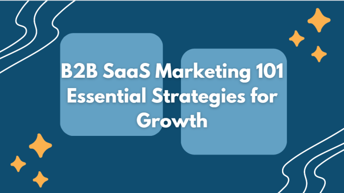 B2b saas marketing strategies 2