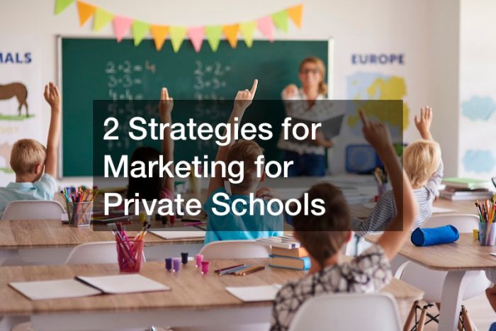 K12 Backlink strategies for k 12 private schools