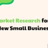 Market research for small businesses
