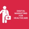 The challenges of digital advertising for the healthcare industry