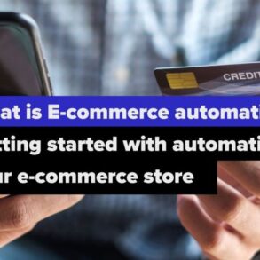 Empower your online business with marketing automation for e commerce