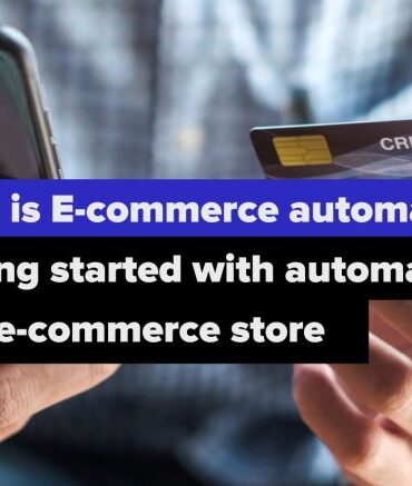 Empower your online business with marketing automation for e commerce