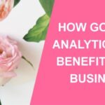 11 ways you can improve your business with google analytics