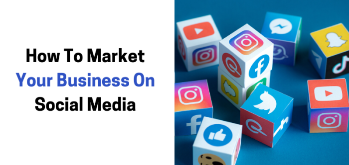 How to market your business on social media