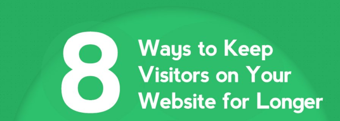 How to keep website visitors longer