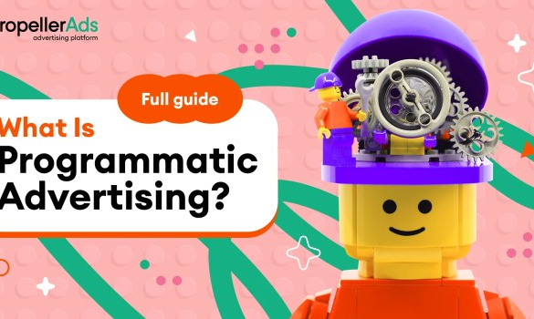 The fundamentals of programmatic display advertising