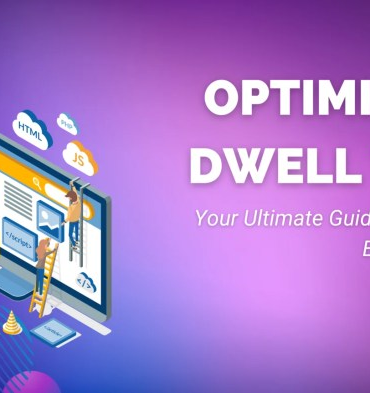 A comprehensive guide to dwell time and its importance to seo