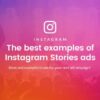 Advertising on stories 101 instagram and beyond
