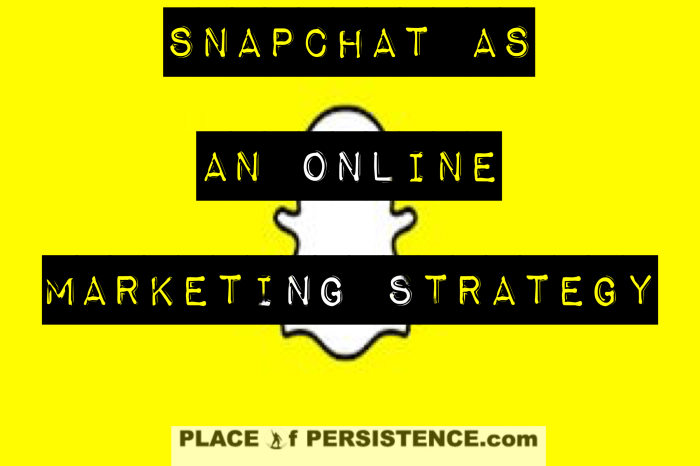 Snapchat tool marketing real The 4 principles of successful snapchat marketing