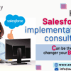 Boost your business with expert implementation and customization hire a salesforce consultant