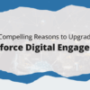 Salesforce engagement transforming organizations