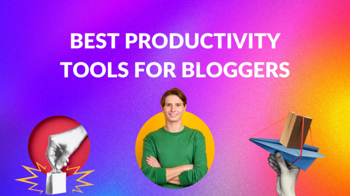 Productivity bloggers Productivity tools for beginning bloggers