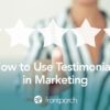 25 stats about using testimonials in marketing