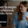 5 proven growth strategies for professional services firms