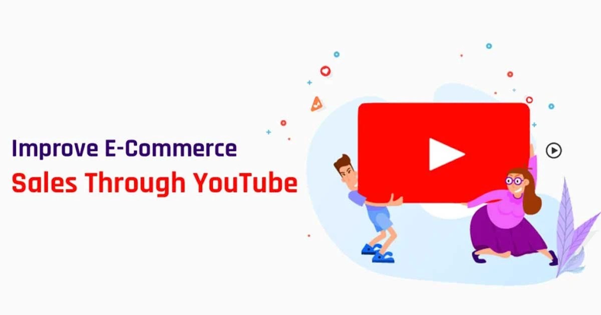 E commerce selling with youtube