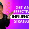 6 ways to improve your influencer marketing strategy