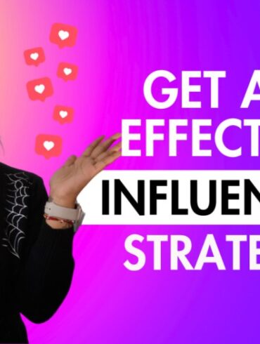 6 ways to improve your influencer marketing strategy