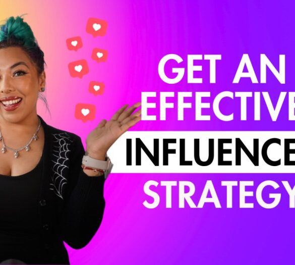 6 ways to improve your influencer marketing strategy