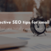 5 tips for starting an seo business