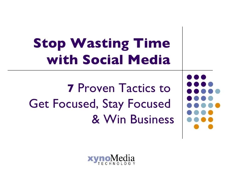Wasting social time slideshare
