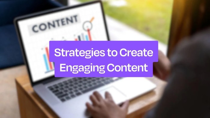 How to Create Engaging Content for Your Website How to create engaging content