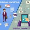 Traditional vs  digital marketing a new model emerges