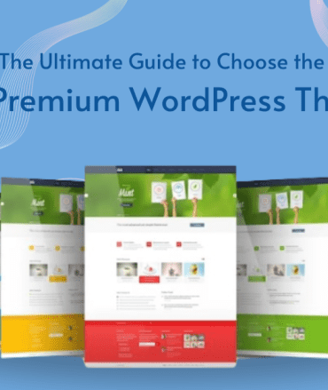 How to choose the best premium wordpress theme for your site