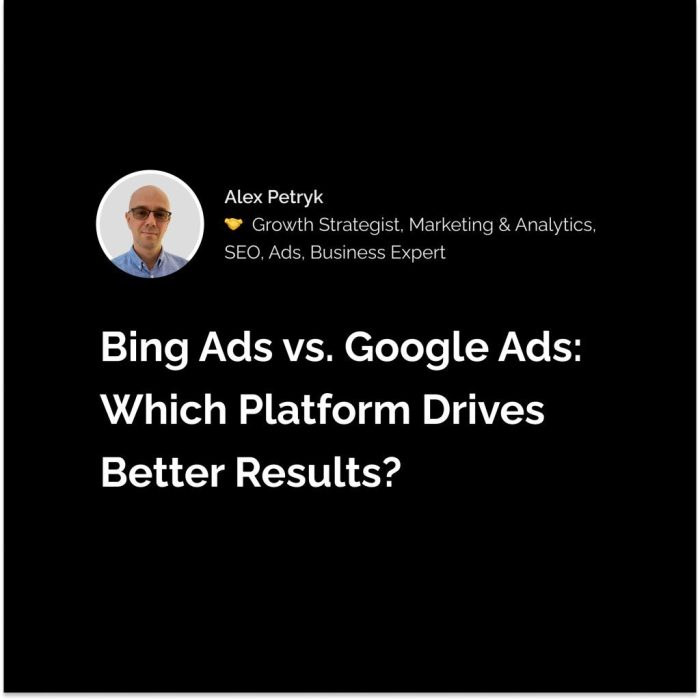 When to use bing ads vs google ads