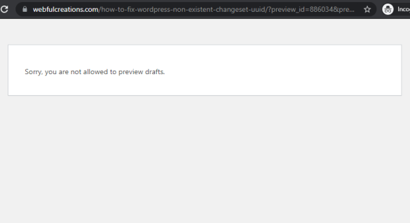 Fixing the sorry youre not allowed to preview drafts error