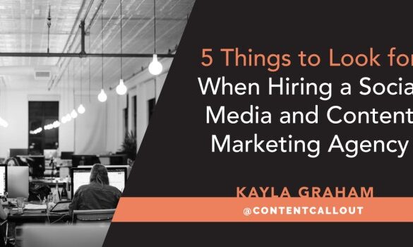 Three things to consider when hiring a content marketing agency