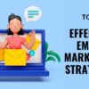 6 strategies for humanizing your email marketing and increasing engagement