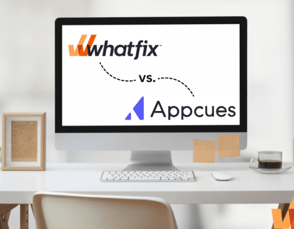 Chameleon vs whatfix comparison interactive user guides unveiled