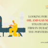 Effective digital marketing strategies for oil and gas companies